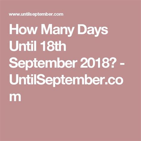How many days till the 18th - How many days until 18th September 2024. Wednesday, 18 September 2024. 203 Days 16 Hours 34 Minutes 47 Seconds. to go. How many days until 18th September 2024? Find out the date, how long in days until and count down to till 18th September 2024 with a countdown clock. 